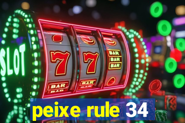 peixe rule 34